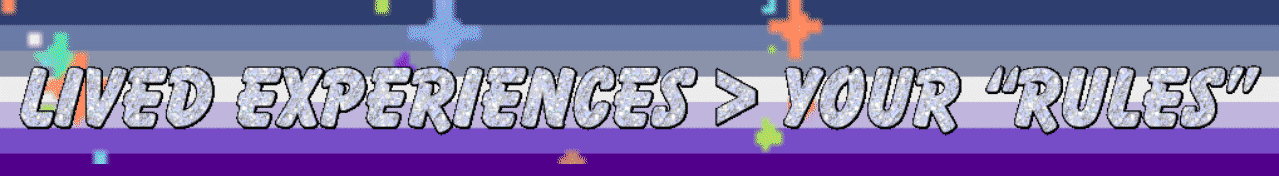 LIVED EXPERIENCES _ YOUR 'RULES'